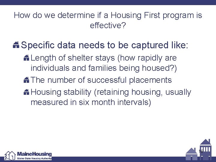 How do we determine if a Housing First program is effective? Specific data needs