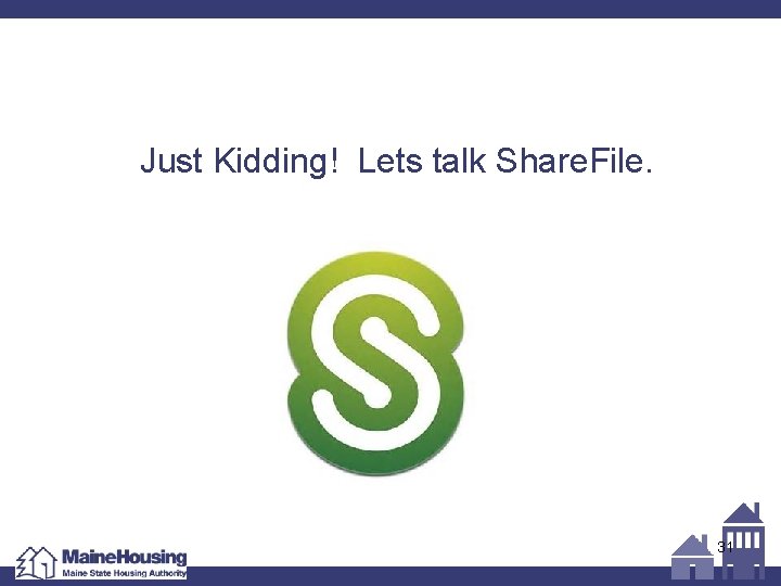 Just Kidding! Lets talk Share. File. 31 