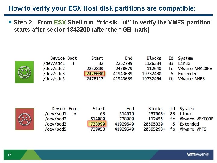 How to verify your ESX Host disk partitions are compatible: § Step 2: From