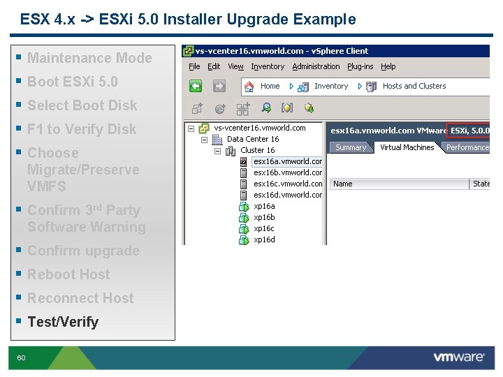 ESX 4. x -> ESXi 5. 0 Installer Upgrade Example § § § Maintenance