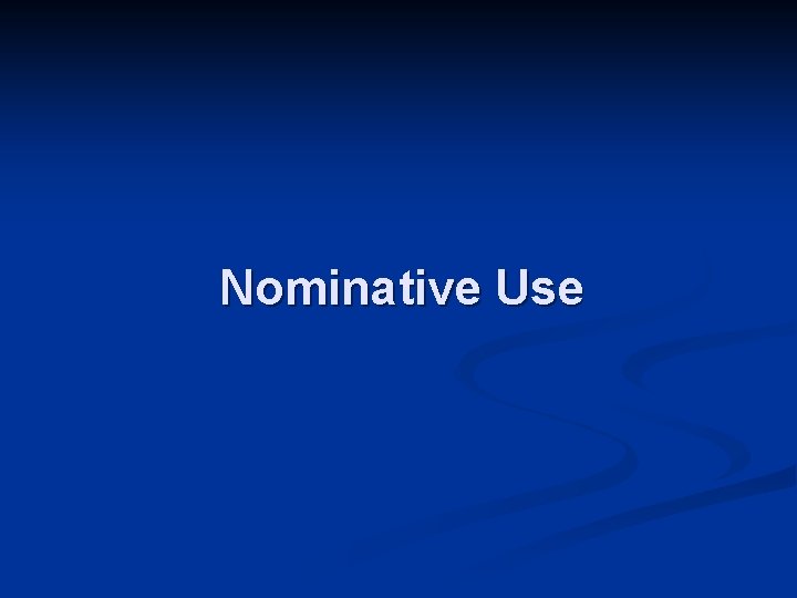 Nominative Use 