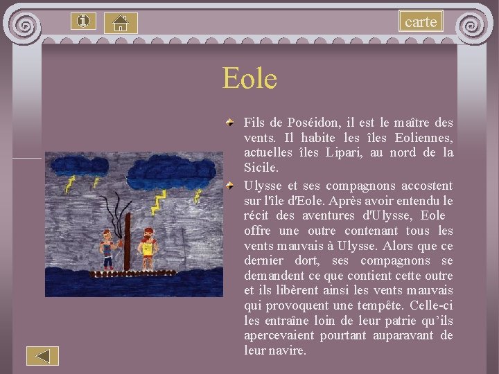 carte Eole Fils de Poséidon, il est le maître des vents. Il habite les