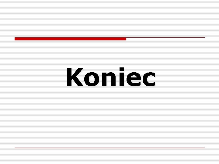 Koniec 