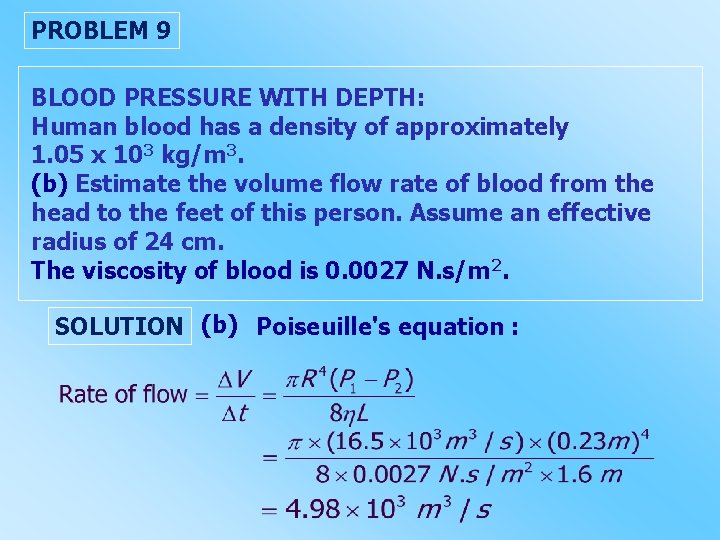 PROBLEM 9 BLOOD PRESSURE WITH DEPTH: Human blood has a density of approximately 1.