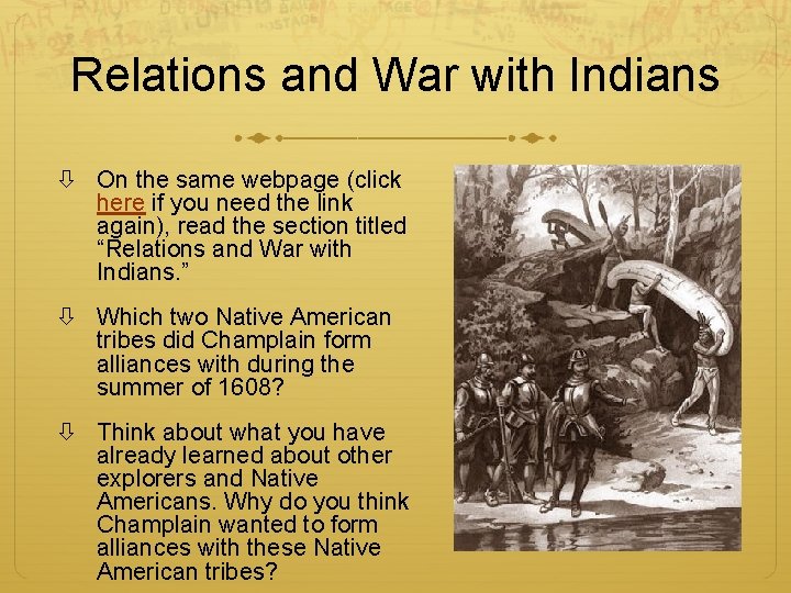 Relations and War with Indians On the same webpage (click here if you need