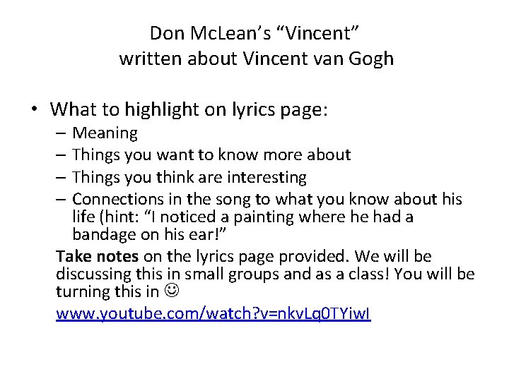 Don Mc. Lean’s “Vincent” written about Vincent van Gogh • What to highlight on