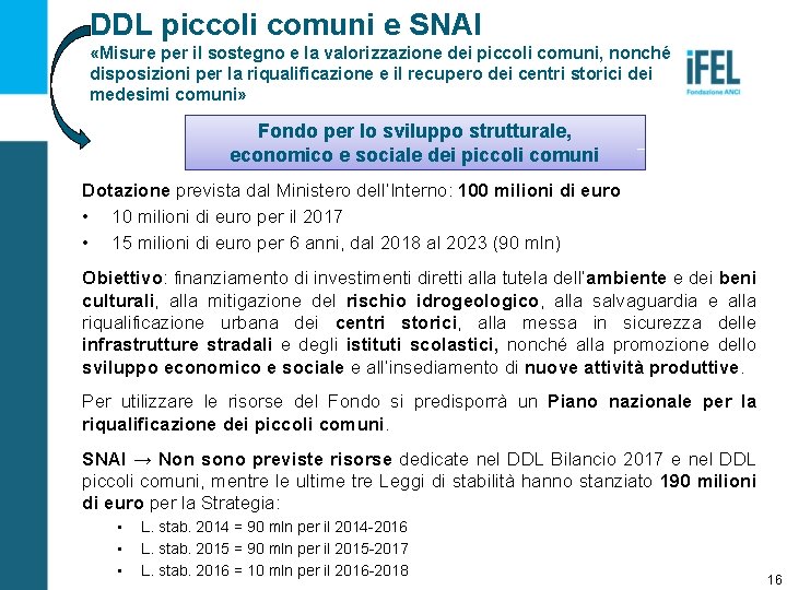 DDL piccoli comuni e SNAI «Misure per il sostegno e la valorizzazione dei piccoli