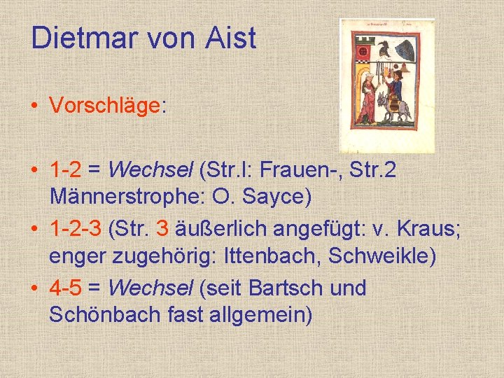Dietmar von Aist • Vorschläge: • 1 2 = Wechsel (Str. l: Frauen ,