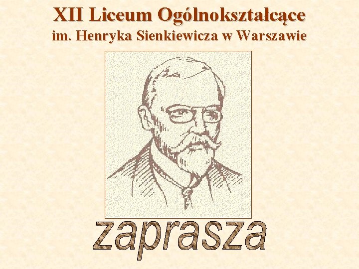 XII Liceum Ogólnokształcące im. Henryka Sienkiewicza w Warszawie 