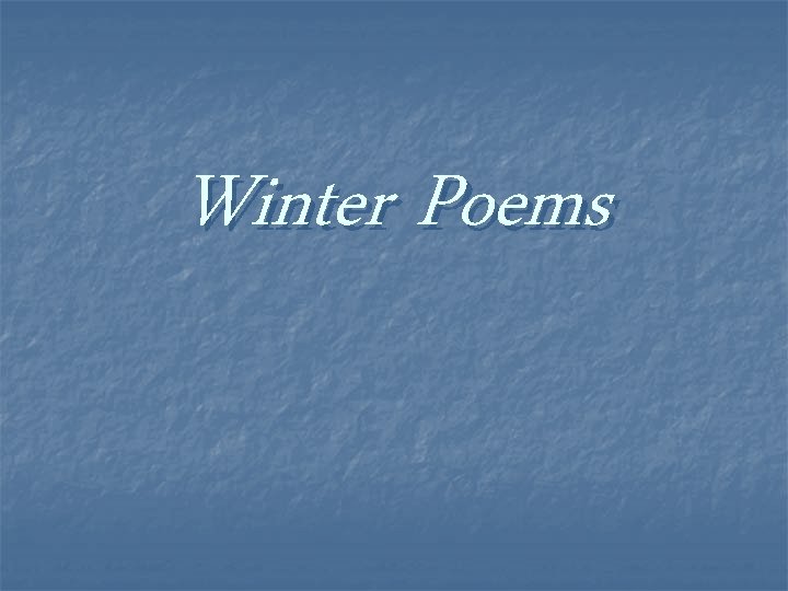 Winter Poems 