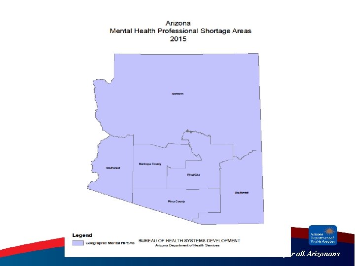 Health and Wellness for all Arizonans Health and Wellness for all Arizonans