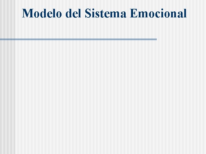 Modelo del Sistema Emocional 