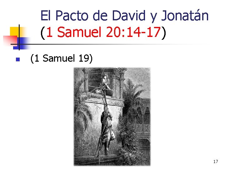 El Pacto de David y Jonatán (1 Samuel 20: 14 -17) n (1 Samuel El Pacto de David y Jonatán (1 Samuel 20: 14 -17) n (1 Samuel