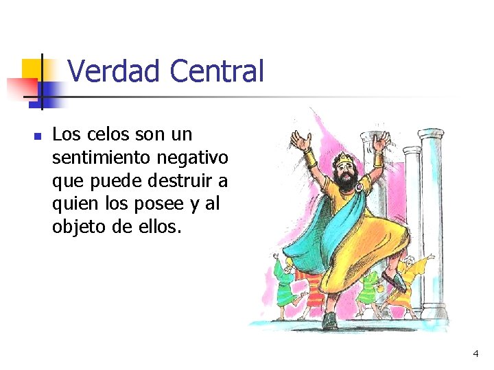Verdad Central n Los celos son un sentimiento negativo que puede destruir a quien Verdad Central n Los celos son un sentimiento negativo que puede destruir a quien