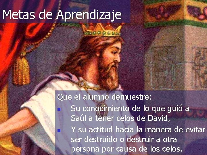 Metas de Aprendizaje Que el alumno demuestre: n Su conocimiento de lo que guió Metas de Aprendizaje Que el alumno demuestre: n Su conocimiento de lo que guió