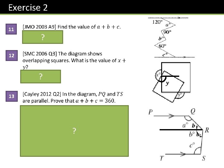Exercise 2 11 ? 12 ? 13 ? 