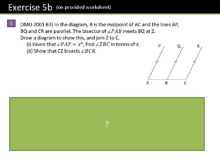 Exercise 5 b 3 (on provided worksheet) ? 