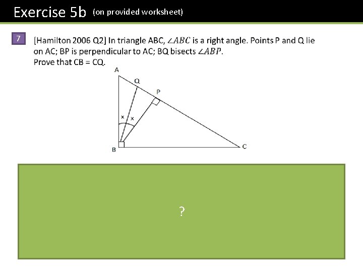 Exercise 5 b 7 (on provided worksheet) ? 