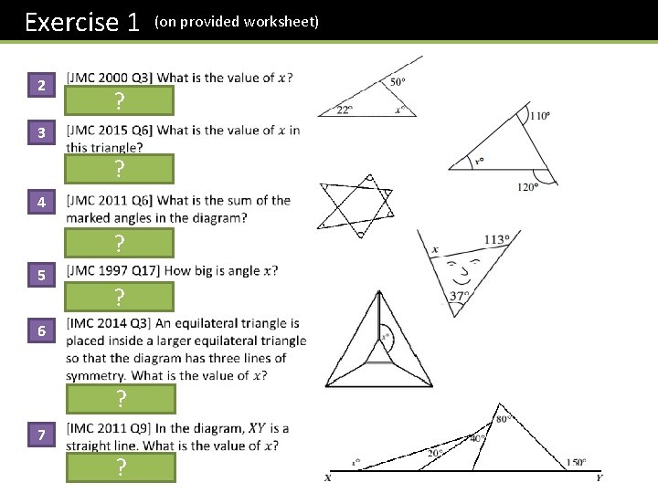 Exercise 1 (on provided worksheet) 2 ? 3 ? 4 ? 5 ? 6