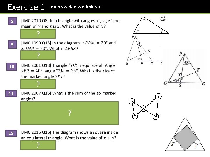Exercise 1 (on provided worksheet) 8 ? 9 ? 10 ? 11 ? 12