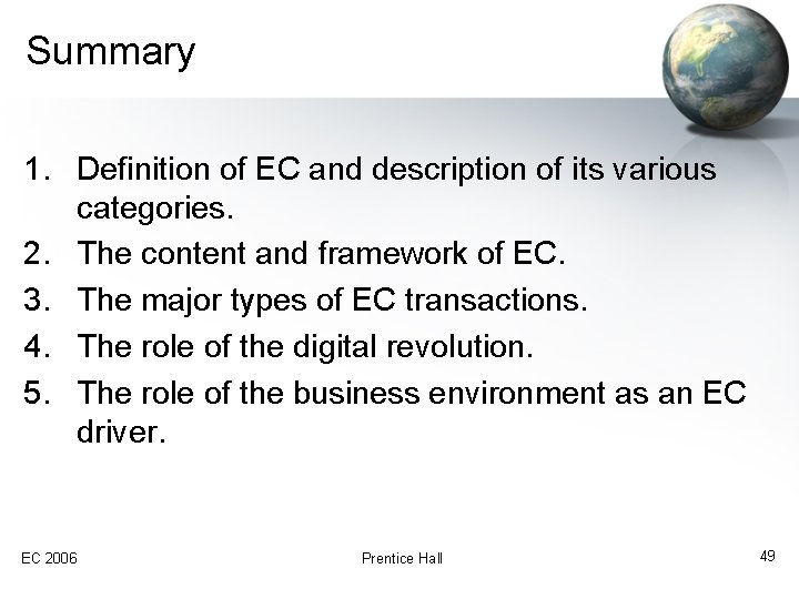 Summary 1. Definition of EC and description of its various categories. 2. The content