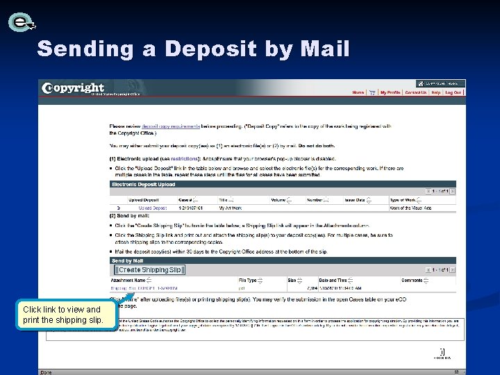 Sending a Deposit by Mail Click link to view and print the shipping slip. Sending a Deposit by Mail Click link to view and print the shipping slip.