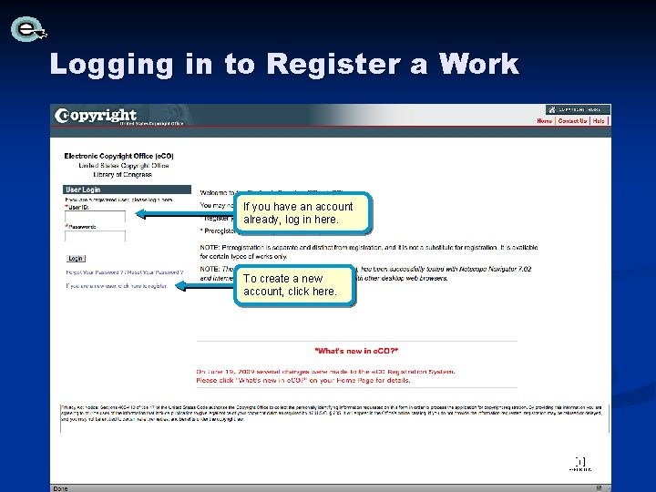 Logging in to Register a Work If you have an account already, log in Logging in to Register a Work If you have an account already, log in