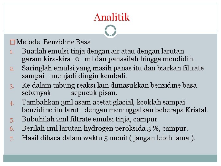  Analitik � Metode Benzidine Basa 1. 2. 3. 4. 5. 6. 7. Buatlah