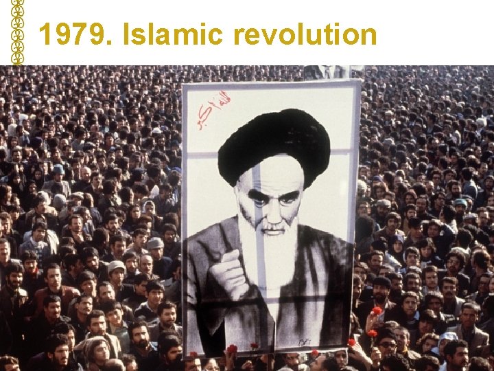 1979. Islamic revolution 