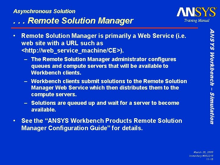 Asynchronous Solution . . . Remote Solution Manager Training Manual – The Remote Solution