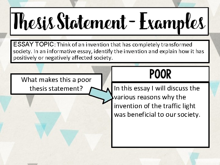 ESSAY TOPIC: Think of an invention that has completely transformed society. In an informative