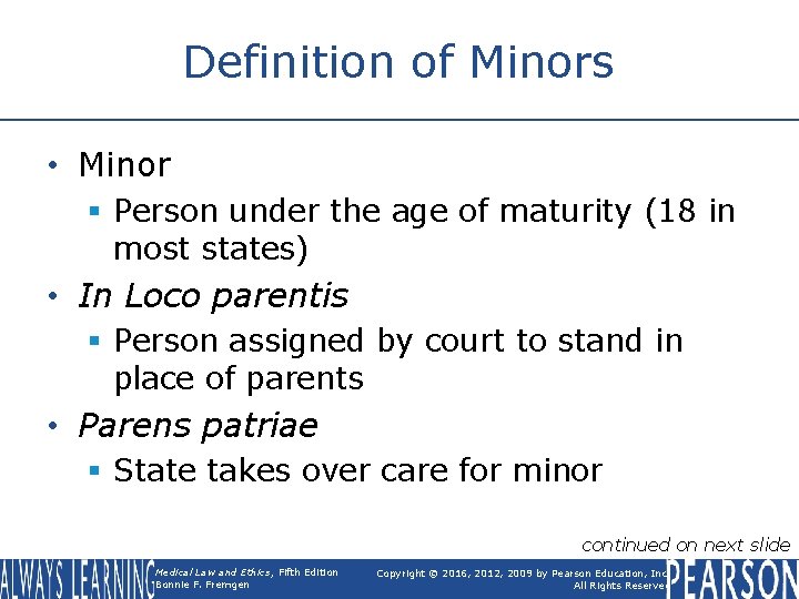 Definition of Minors • Minor § Person under the age of maturity (18 in Definition of Minors • Minor § Person under the age of maturity (18 in
