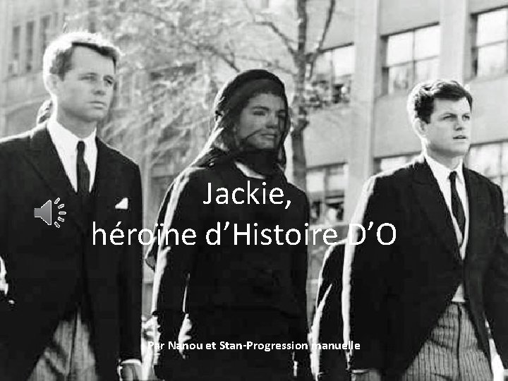 Jackie, héroïne d’Histoire D’O Par Nanou et Stan-Progression manuelle 