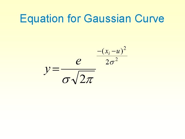 Equation for Gaussian Curve 