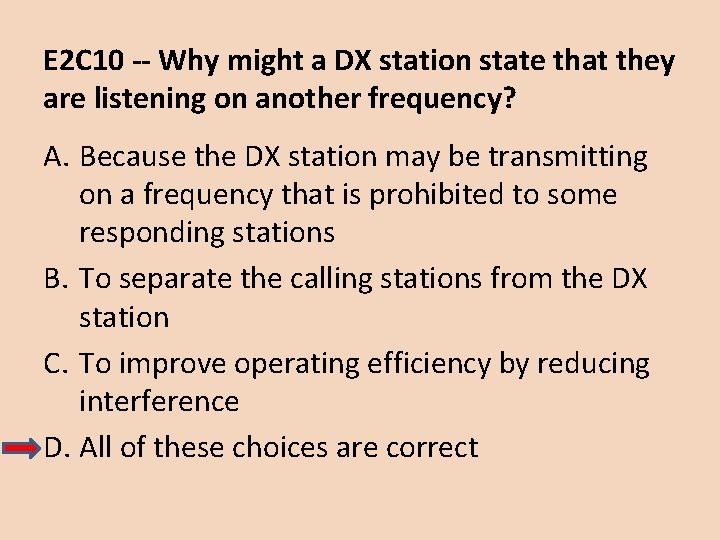 E 2 C 10 -- Why might a DX station state that they are
