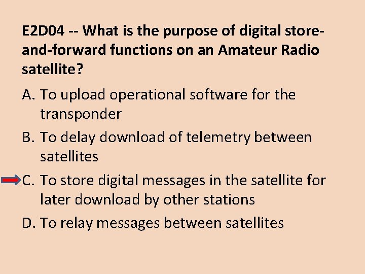 E 2 D 04 -- What is the purpose of digital storeand-forward functions on