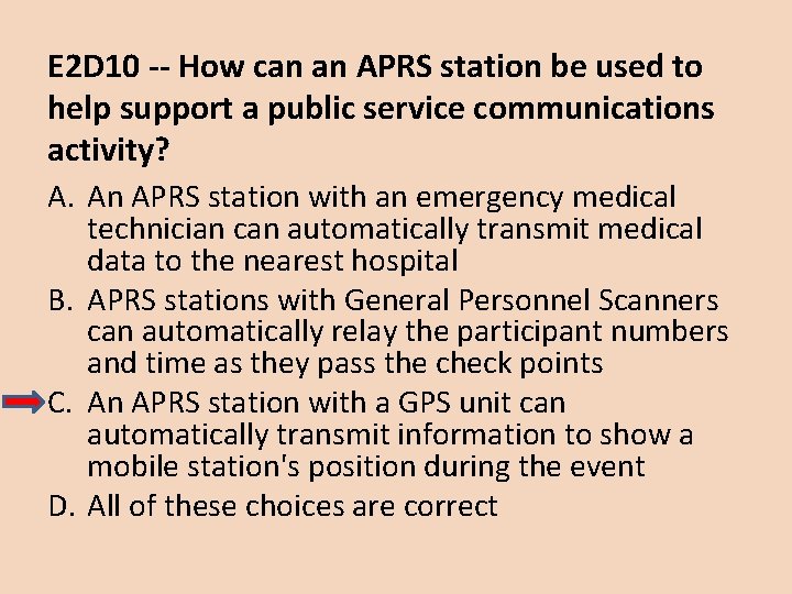 E 2 D 10 -- How can an APRS station be used to help