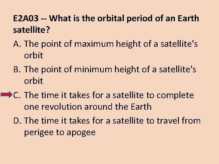 E 2 A 03 -- What is the orbital period of an Earth satellite?