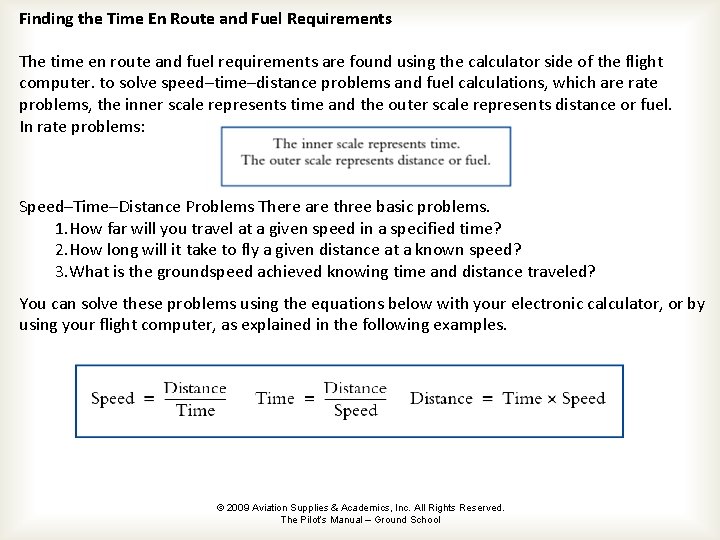 Finding the Time En Route and Fuel Requirements The time en route and fuel
