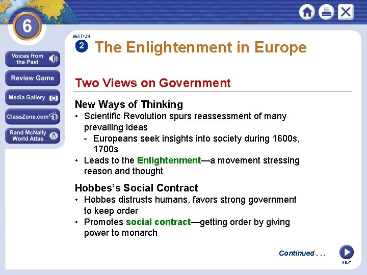 SECTION 2 The Enlightenment in Europe Two Views on Government New Ways of Thinking SECTION 2 The Enlightenment in Europe Two Views on Government New Ways of Thinking