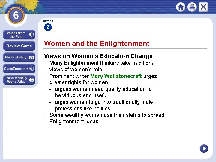 SECTION 2 Women and the Enlightenment Views on Women’s Education Change • Many Enlightenment SECTION 2 Women and the Enlightenment Views on Women’s Education Change • Many Enlightenment