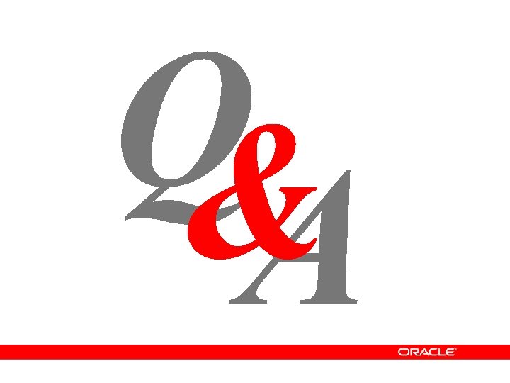 Q& A Q& A