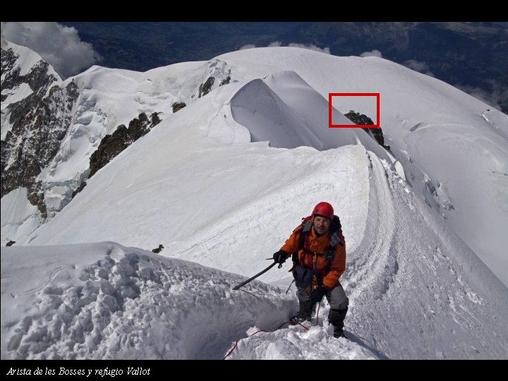 Arista de les Bosses y refugio Vallot 