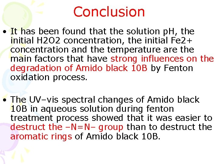 Conclusion • It has been found that the solution p. H, the initial H Conclusion • It has been found that the solution p. H, the initial H