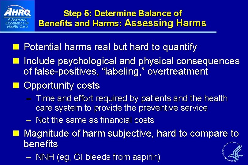 Advancing Excellence in Health Care Step 5: Determine Balance of Benefits and Harms: Assessing Advancing Excellence in Health Care Step 5: Determine Balance of Benefits and Harms: Assessing