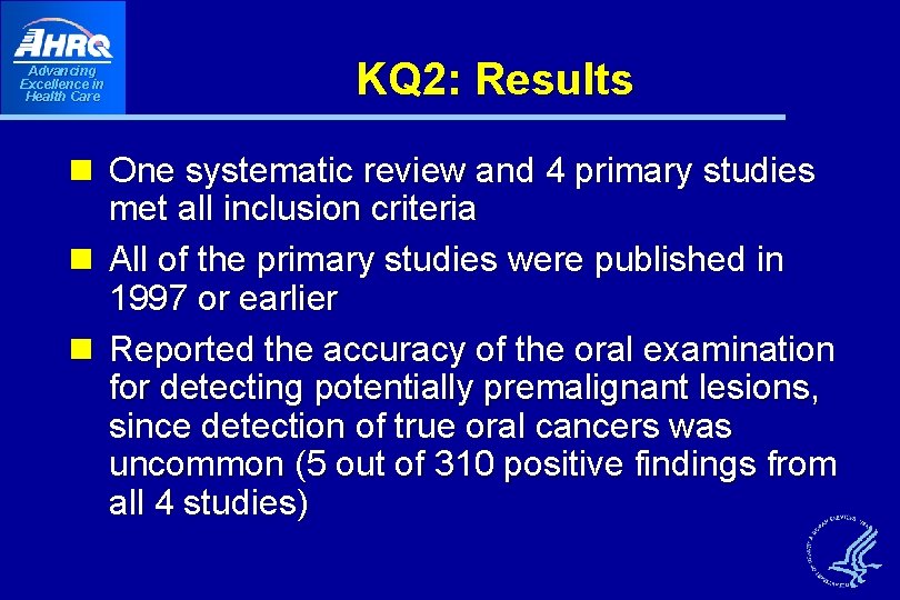 Advancing Excellence in Health Care KQ 2: Results n One systematic review and 4 Advancing Excellence in Health Care KQ 2: Results n One systematic review and 4