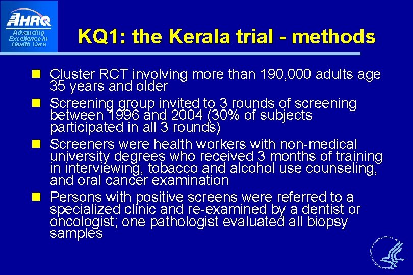 Advancing Excellence in Health Care KQ 1: the Kerala trial - methods n Cluster Advancing Excellence in Health Care KQ 1: the Kerala trial - methods n Cluster