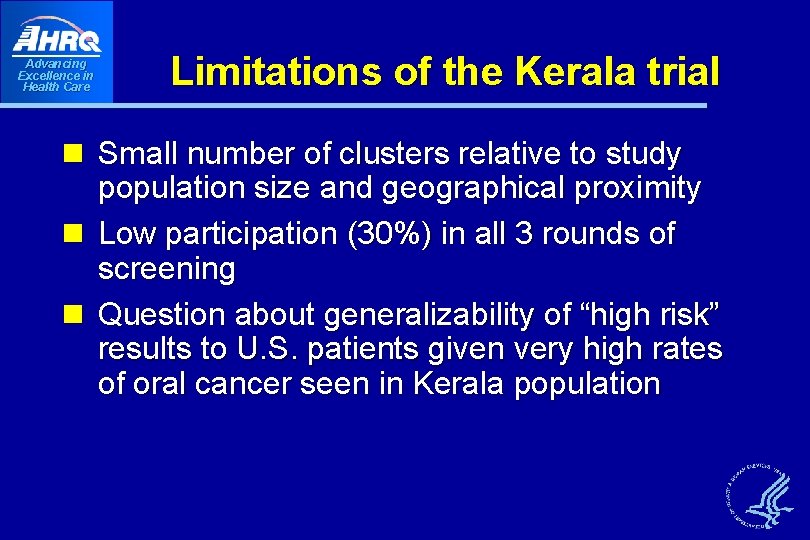 Advancing Excellence in Health Care Limitations of the Kerala trial n Small number of Advancing Excellence in Health Care Limitations of the Kerala trial n Small number of
