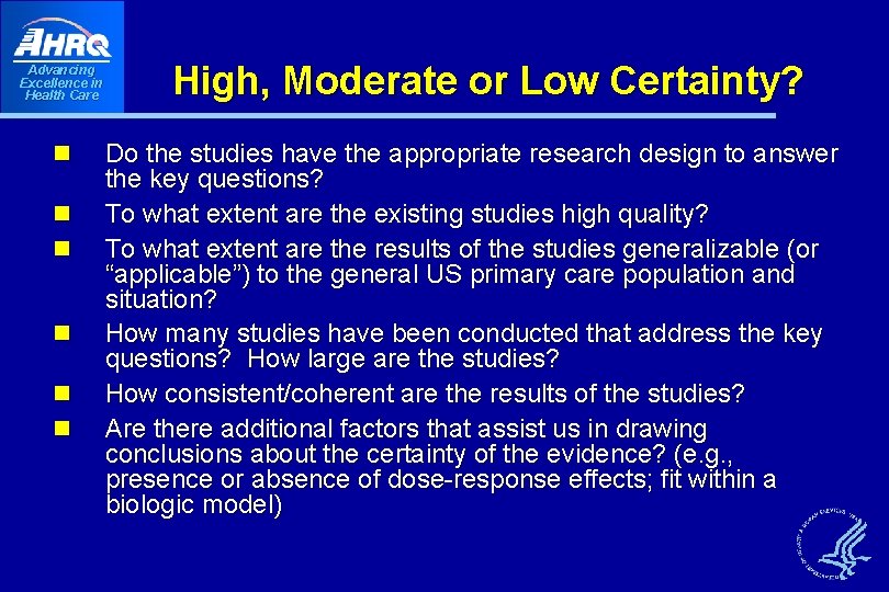 Advancing Excellence in Health Care n n n High, Moderate or Low Certainty? Do Advancing Excellence in Health Care n n n High, Moderate or Low Certainty? Do