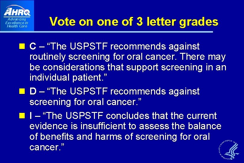 Advancing Excellence in Health Care Vote on one of 3 letter grades n C Advancing Excellence in Health Care Vote on one of 3 letter grades n C
